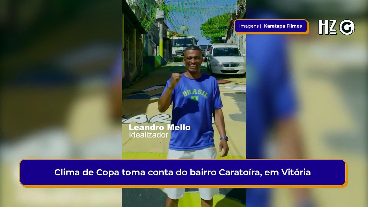 Clima de Copa toma conta do bairro Caratoíra, em Vitória
