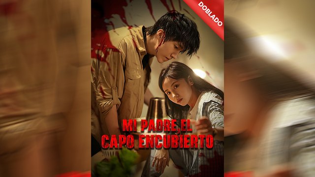 [Doblado]Mi Padre, el Capo Encubierto | Serie Completa 58 Episodios | Short Drama Español HD | NITRO REALMS