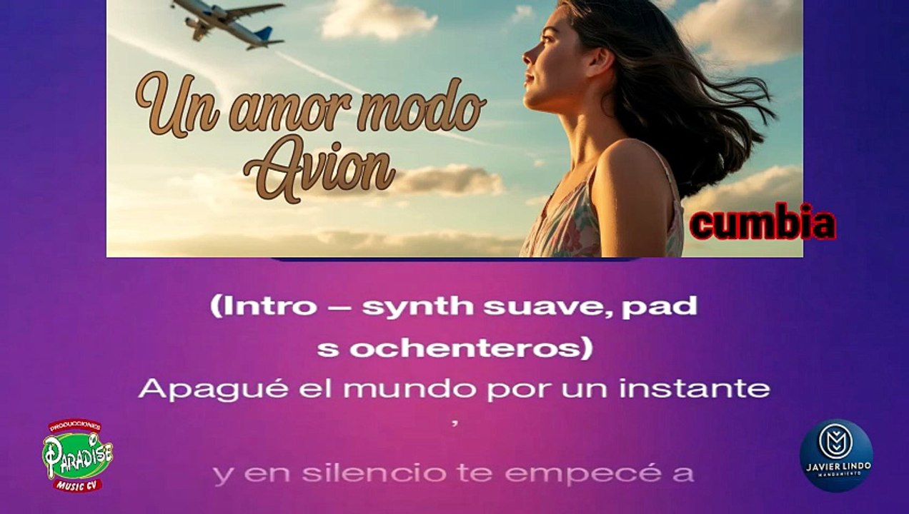UN AMOR MODO AVION cumbia AUTOR JAVIER LINDO M.