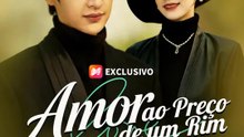 Amor ao Preço de um Rim | Série Completa | Short Drama Português