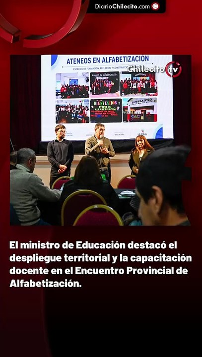 El ministro de Educación destacó el despliegue territorial y la capacitación docente en el Encuentro Provincial de Alfabetización.