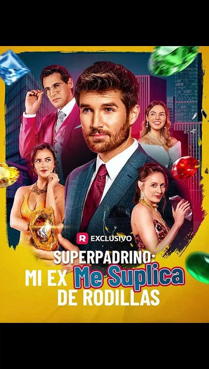 [Doblado ESP] Superpadrino  mi ex me suplica de rodillas   Full Short Drama   English Sub 2026