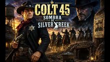 Colt 45 - Sombra de Silver Creek