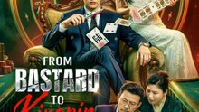 From Bastard to Kingpin(Dubbed) | Serie Completa | Short Drama Español