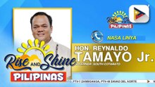 Panayam kay South Cotabato Gov. Reynaldo Tamayo Jr. para humingi ng update sa recovery efforts ng pamahalaan sa lalawigan