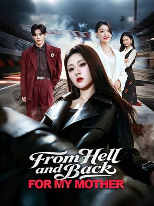 From Hell and Back, For My Mother