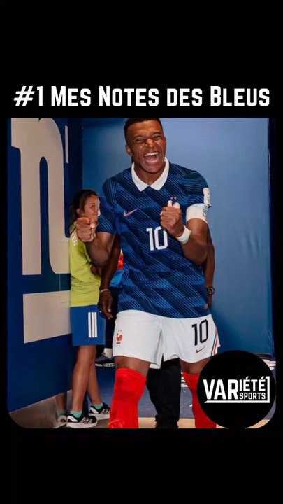NOS NOTES DES BLEUS APRÈS LA VICTOIRE 3-1 CONTRE LE SÉNÉGAL !