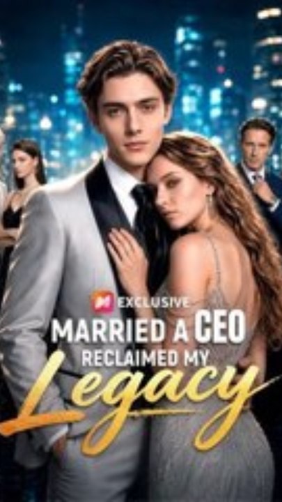 Married a Ceo, Reclaimed My Legacy - Exclusive Drama Premiere | Full HD