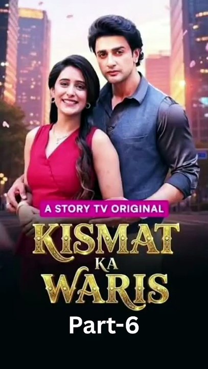 Kismat Ka Waris Part-6