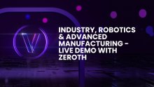 Industry, Robotics & Advanced Manufacturing - Live Demo with Zeroth