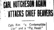 Wednesday, 28th May 1913 Carl Hutcheson Again Attacks Chief Beavers