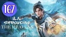 Shrouding The Heavens Episode 167 Engsub