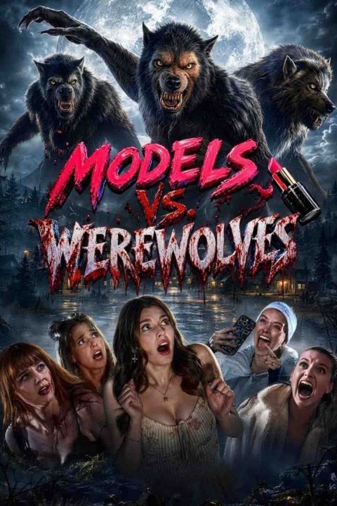 Models vs. Werewolves - FULL