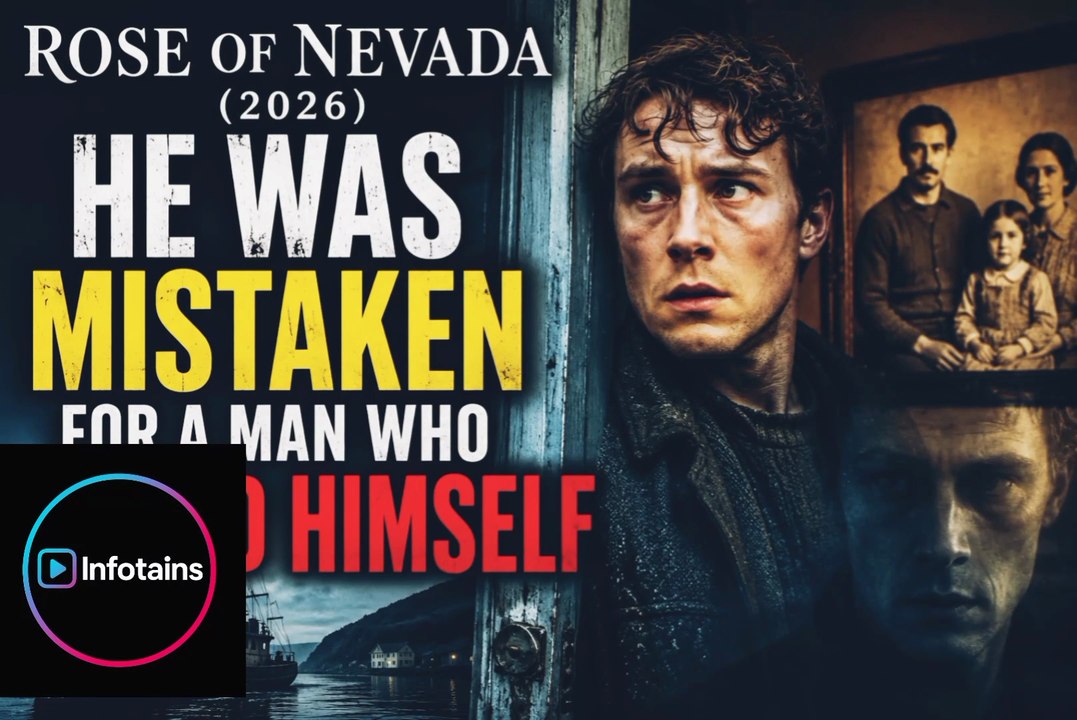 👉 Rose of Nevada (2026) — He Was Mistaken For A Man Who Killed Himself