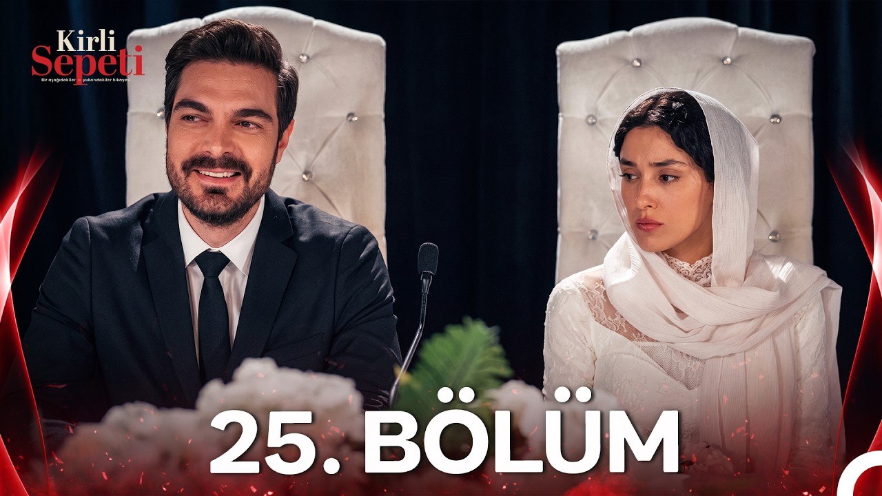 #YENİDEN Kirli Sepeti 25.Bölüm