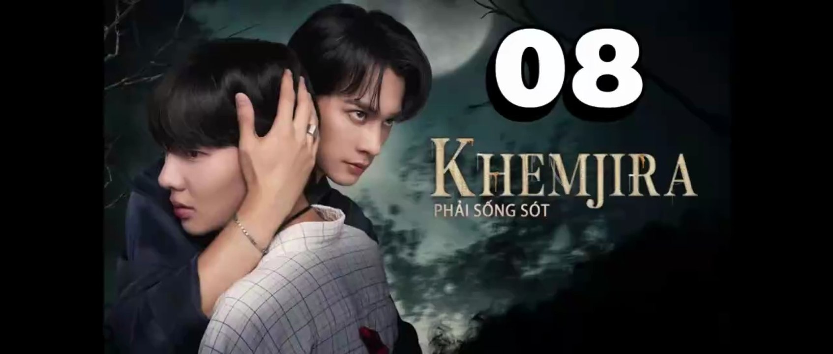 [TẬP 8] Khemjira Phải Sống Sót | VIETSUB
