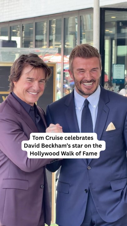 Tom Cruise Celebrates David Beckham’s Star on the Hollywood Walk of Fame