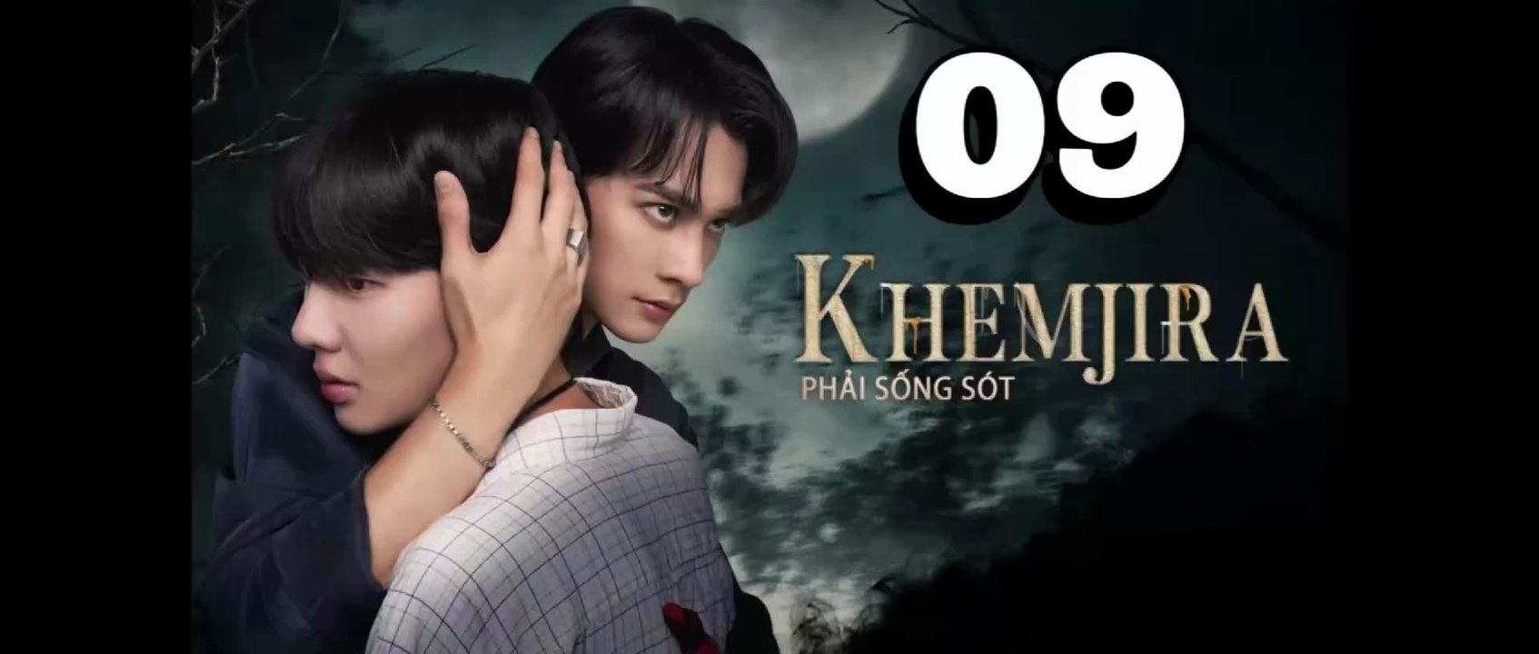 [TẬP 9] Khemjira Phải Sống Sót | VIETSUB