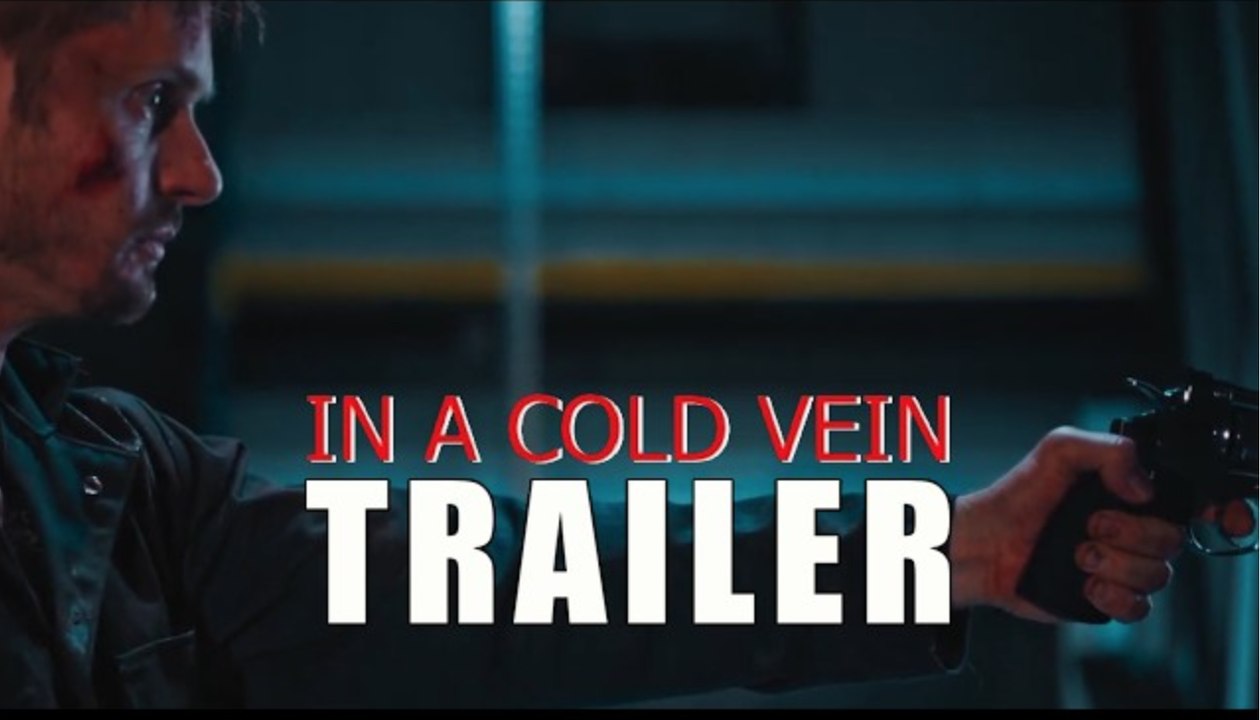 In a Cold Vein |  Official Trailer - Mor Cohen, Cliff Dean