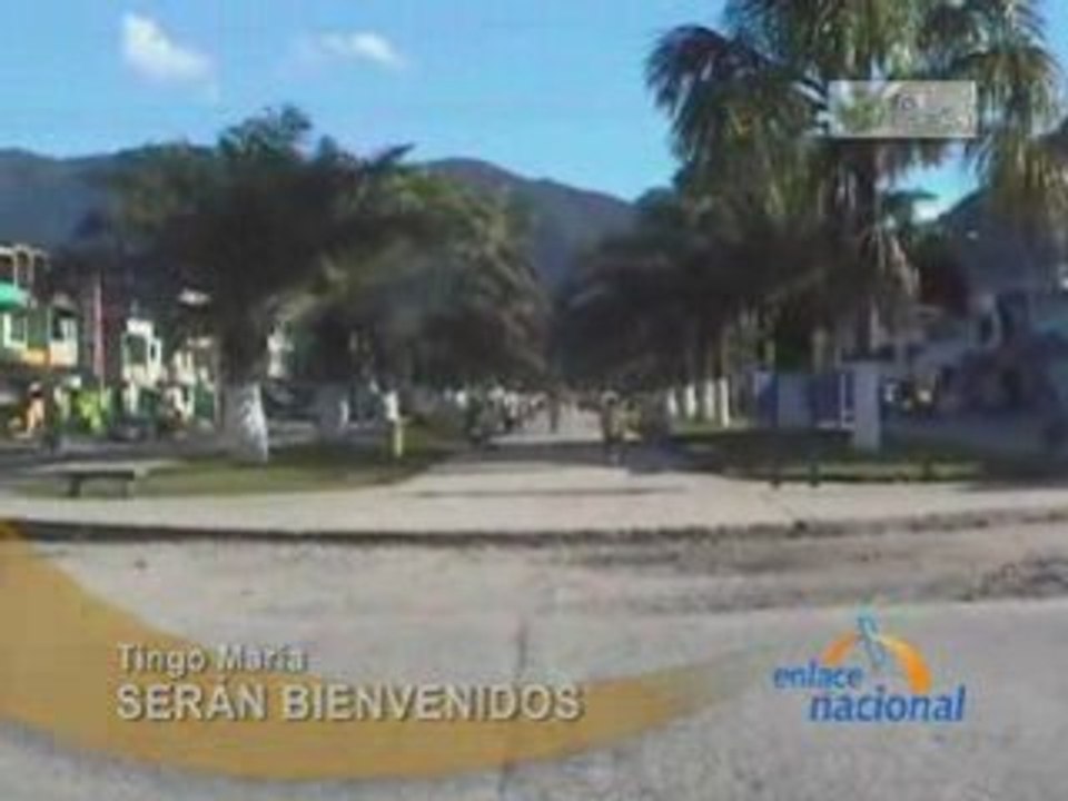SERÁN BIENVENIDOS  - TINGO MARÍA