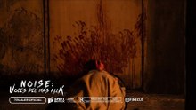 Primer Tráiler Oficial en Español de 'Noise: Voces Del Más Allá'