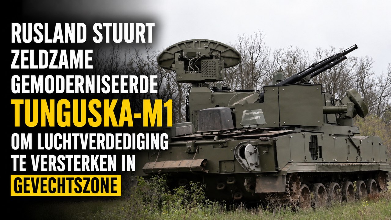 Rusland stuurt zeldzame gemoderniseerde Tunguska-M1 om luchtverdediging in gevechtsgebied te versterken