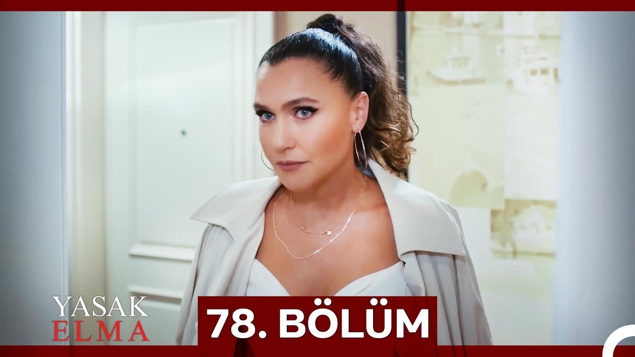 Yasak Elma 78. Bölüm (Sansürsüz)