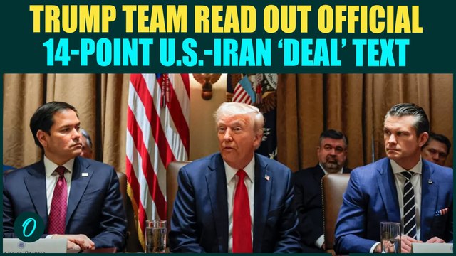 Hormuz, Nuclear, Sovereignty: Trump Officials Release Final Agreement of U.S Iran 14 Points Deal