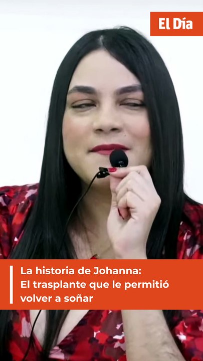 La historia de Johanna: el trasplante que le permitió volver a soñar