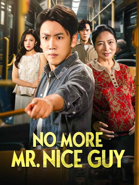 No More Mr. Nice Guy Full Movie