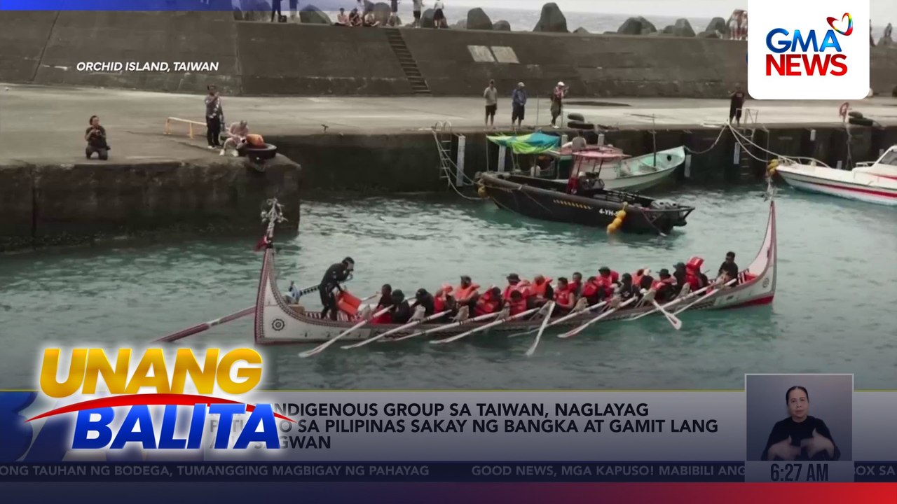 Isang indigenous group sa Taiwan, naglayag patungo sa Pilipinas sakay ng bangka at gamit lang ang sagwan | Unang Balita