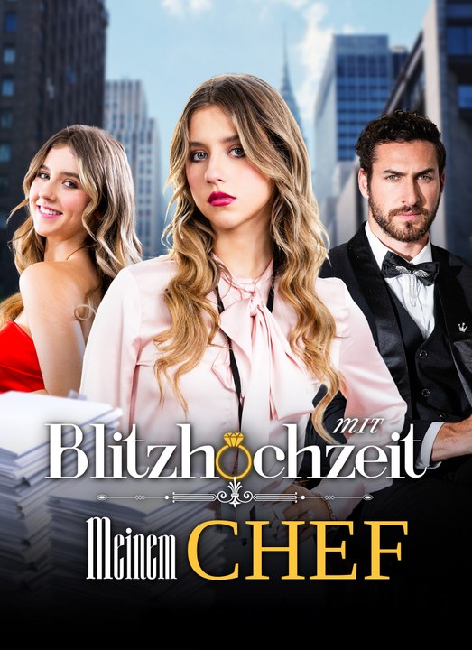 Blitzhochzeit mit meinem Chef | Full 53 Eps SD Drama 2026