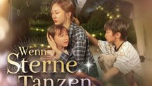 Wenn Sterne tanzen | Full 60 Eps SD Drama 2026