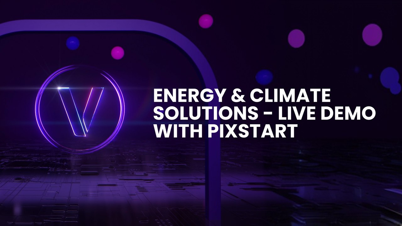 Energy & Climate Solutions - Live Demo with Pixstart