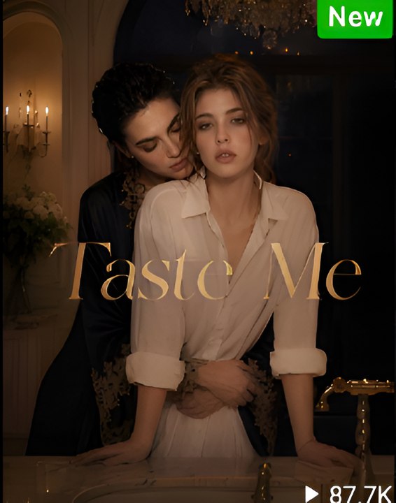 Taste Me-Drama FULL MOVIES ENGLISH SUB