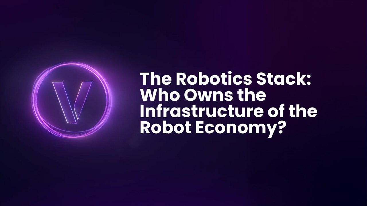 The Robotics Stack: Who Owns the Infrastructure of the Robot Economy?
