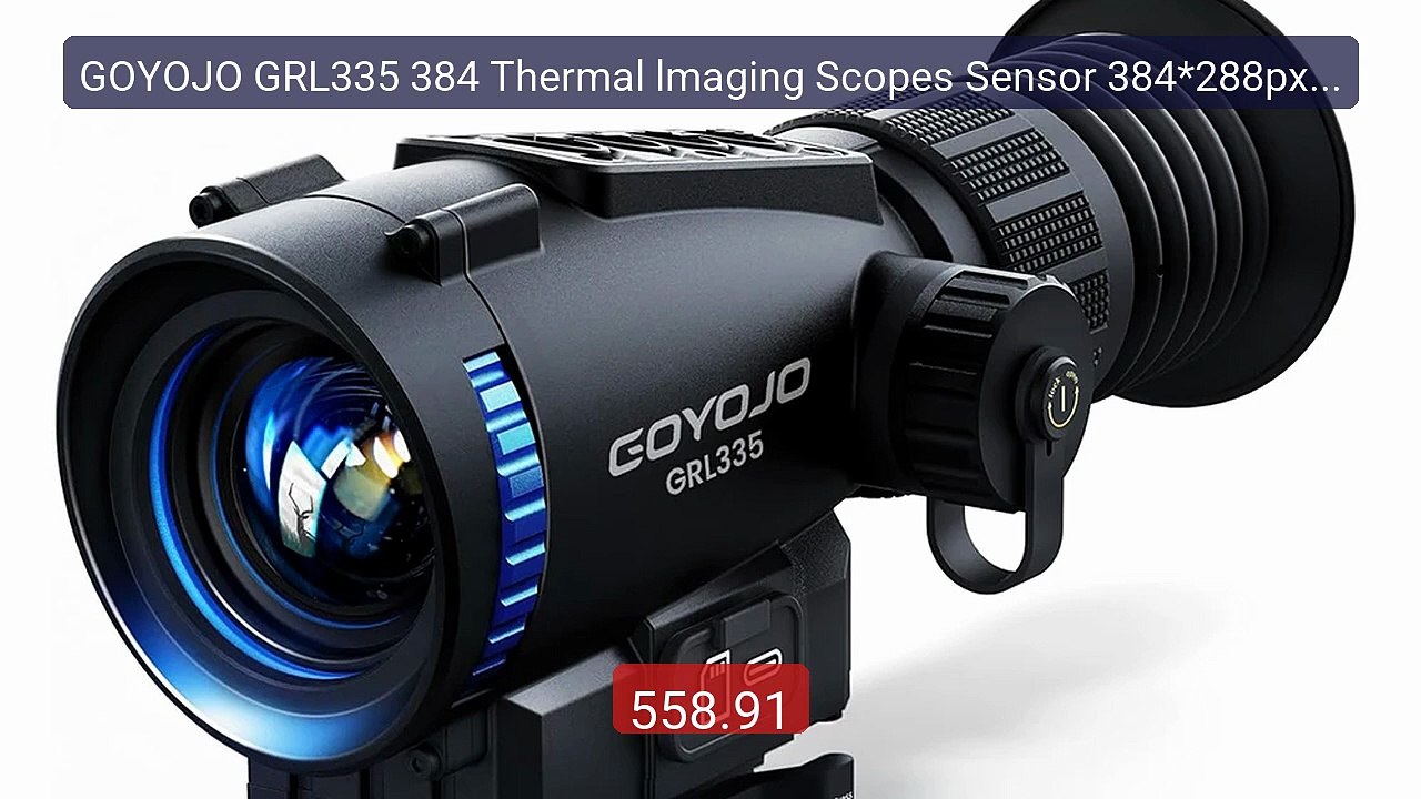 GOYOJO GRL335 384 Thermal lmaging Scopes Sensor 384*288px 25mm 35mm... -- Top Rated 2026 | Buy Now!