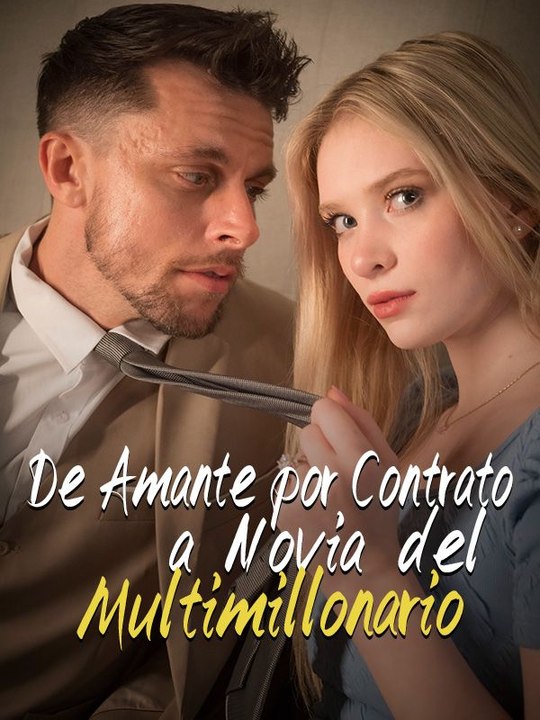De Amante Por Contrato A Novia Del Multimillonario