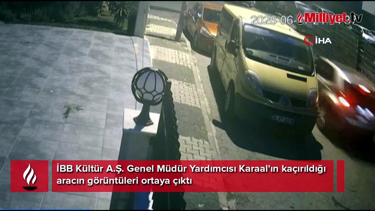 Erhan Karaal'ın kaçırıldığı aracın görüntüleri ortaya çıktı