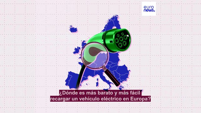 El mapa real de la carga de coches eléctricos en Europa: precios y tiempos muy desiguales