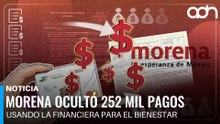 Morena ocultó 252 mil pagos usando la Financiera para el Bienestar