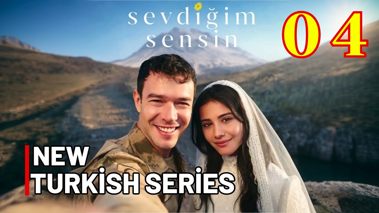 Sevdigim Sensin Episode 4 ✔️ You Are The One I Love Full Hd