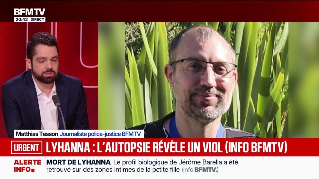 Mort de Lyhanna: l'autopsie révèle un viol, l'ADN de Jérôme Barella retrouvé sur le corps de l'enfant