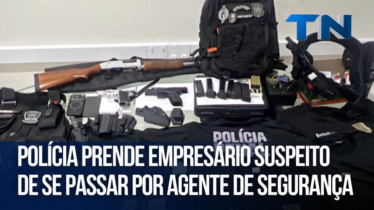 Polícia prende empresário suspeito de se passar por agente de segurança