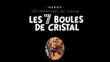 Les Aventures de Tintin - 3x03 - 3x04 - Les 7 boules de cristal - HD 1080