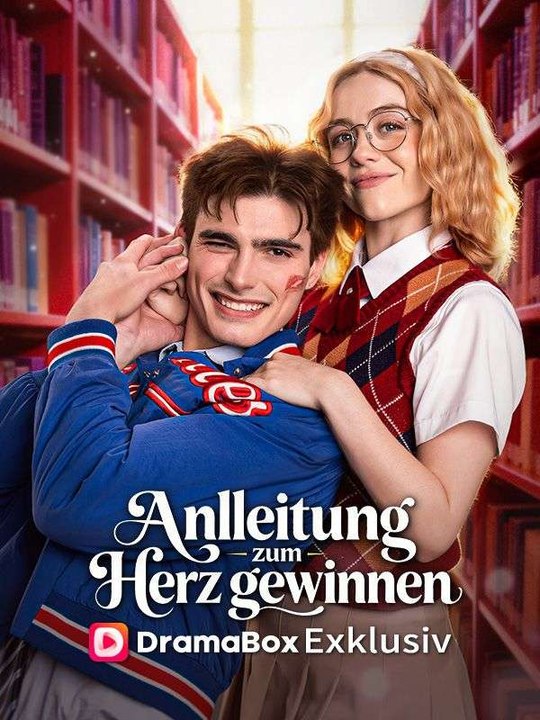 Anleitung zum Herzensbrechen Ganze Folge
