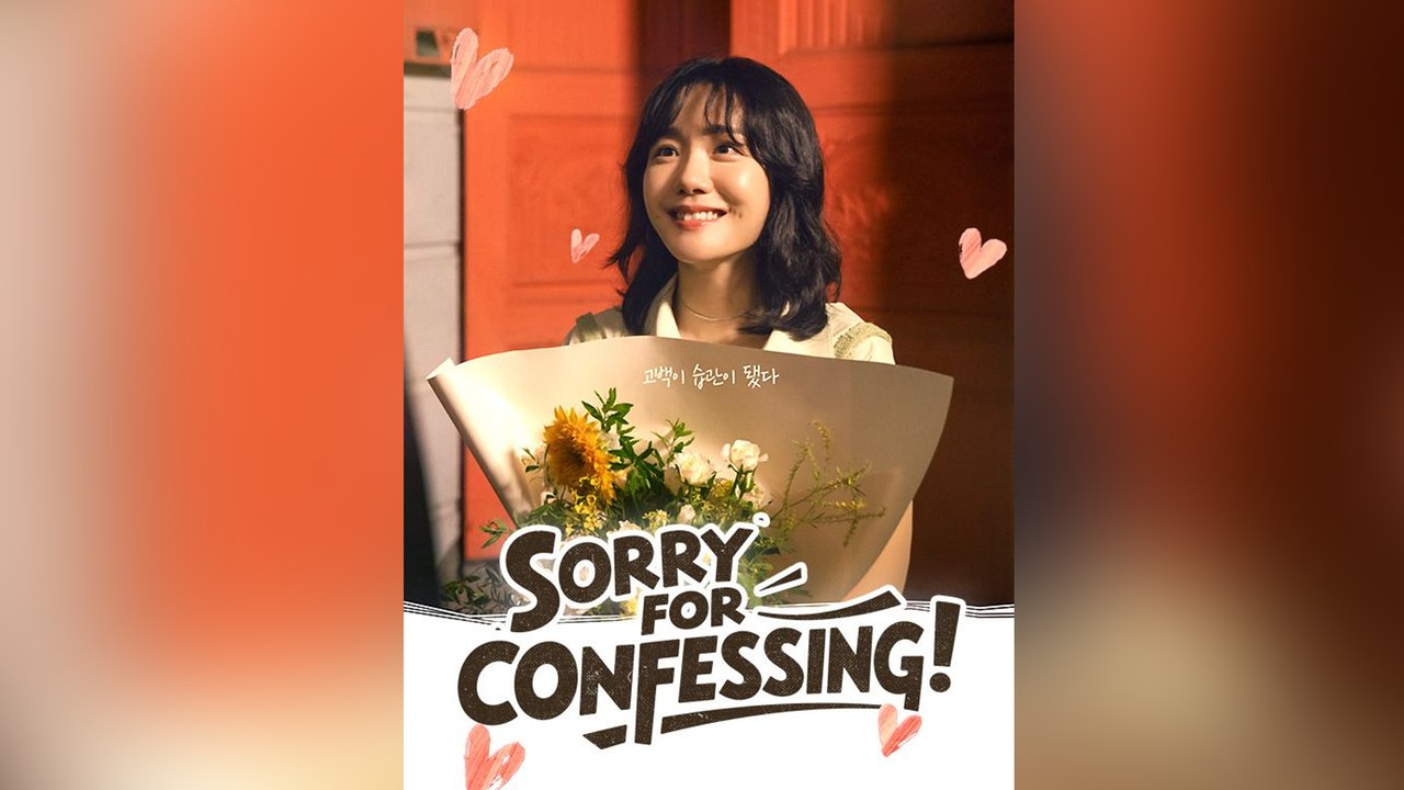 Sorry for Confessing!