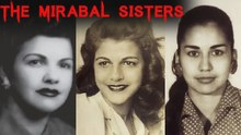 El caso de las valientes hermanas Mirabal