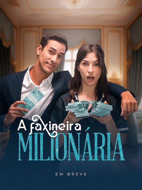 A Faxineira Milionária Série Completa