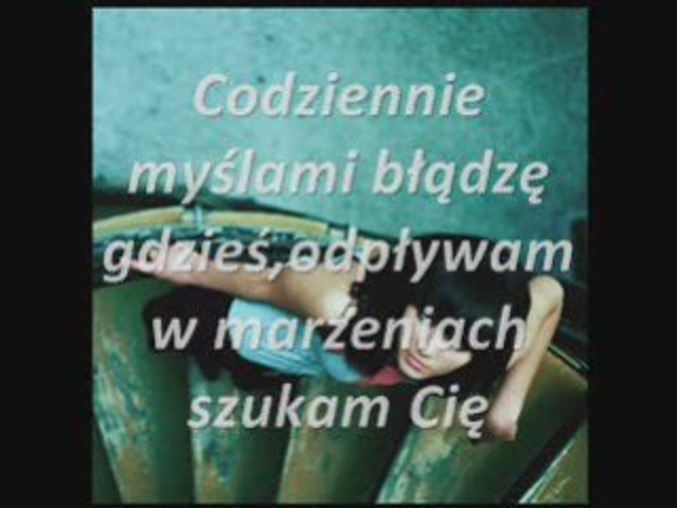 Natalia Lesz-Właśnie ty sprawiłeś